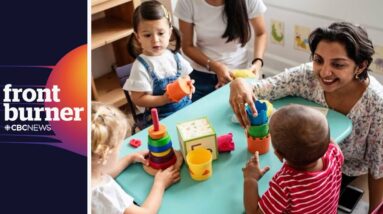 Is $10-a-day daycare in trouble? | Front Burner