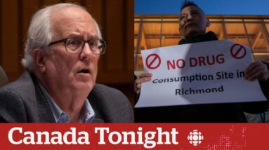 Motion for drug consumption site in Richmond, B.C., sparks backlash | Canada Tonight