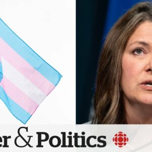 Advocate calls Alberta's new gender policy 'egregious' and 'state interference' | Power & Politics