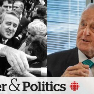 Brian Mulroney 'wanted big things for the country,' former chief of staff says | Power & Politics