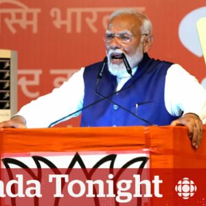 What does Narendra Modi's victory mean for Canada-India relations? | Canada Tonight